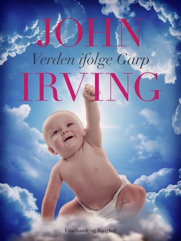 Verden ifølge Garp - John Irving