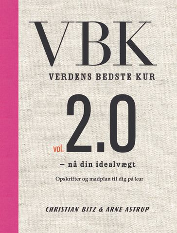 Verdens bedste kur vol. 2.0 - Arne Astrup - Christian Bitz