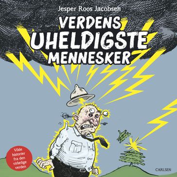 Verdens uheldigste mennesker - Jesper Roos Jacobsen