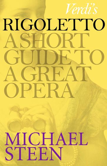 Verdi's Rigoletto - Michael Steen