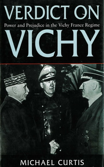 Verdict on Vichy - Michael Curtis