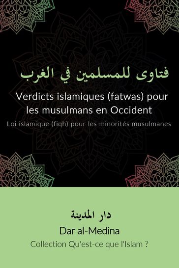 Verdicts islamiques (fatwas) pour les musulmans en Occident - Dar al-Medina (Français)