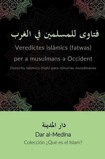Veredictes islàmics (fatwas) per a musulmans a Occident - Dar al-Medina (Català)