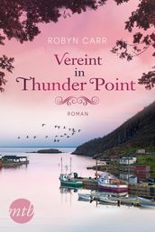 Vereint in Thunder Point