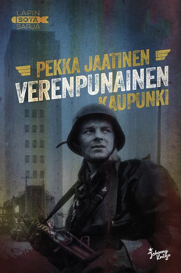 Verenpunainen kaupunki - Pekka Jaatinen - Jussi Karjalainen