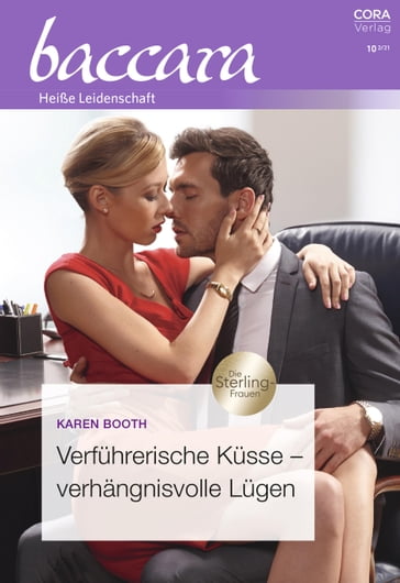 Verführerische Küsse  verhängnisvolle Lügen - Karen Booth