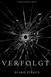 Verfolgt (Ein Riley Paige Krimi Band #9)