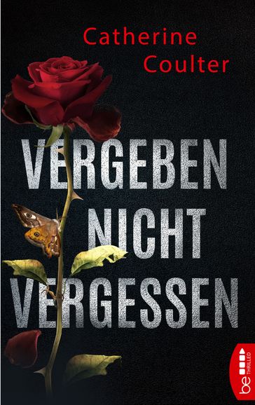 Vergeben, nicht vergessen - Catherine Coulter