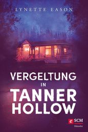 Vergeltung in Tanner Hollow