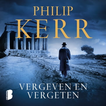 Vergeven en vergeten - Kerr Philip