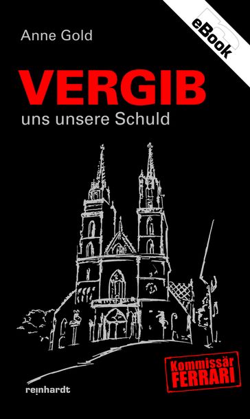 Vergib uns unsere Schuld - Anne Gold