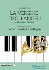 La Vergine degli Angeli - French Horn in F and Organ