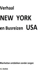 Verhaal NEW YORK en Busreizen USA