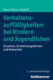 Verhaltensauffälligkeiten bei Kindern und Jugendlichen