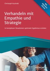 Verhandeln mit Empathie und Strategie