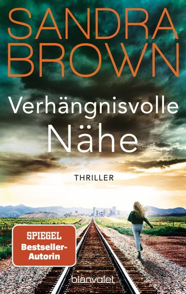 Verhängnisvolle Nähe - Sandra Brown