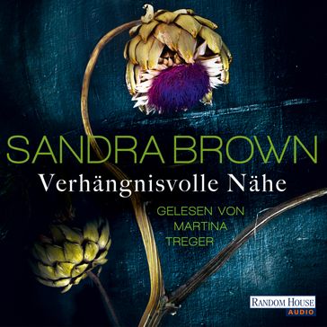 Verhängnisvolle Nähe - Sandra Brown