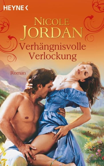 Verhängnisvolle Verlockung - Nicole Jordan