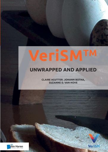 VeriSM: Unwrapped and Applied - Claire Agutter - Johann Botha - Suzanne D. Van Hove