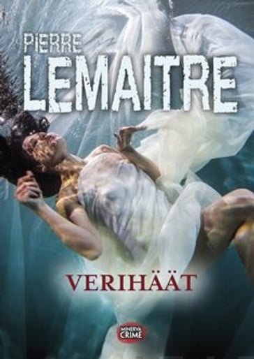 Verihäät - Pierre Lemaitre