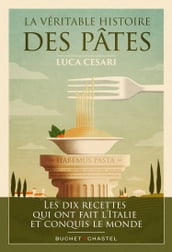 La Véritable histoire des pâtes