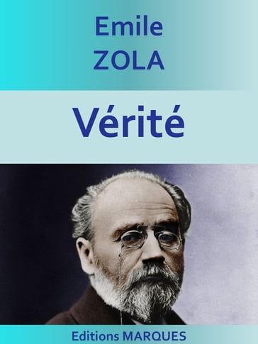 Vérité - Émile Zola