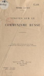 Vérités sur le communisme russe