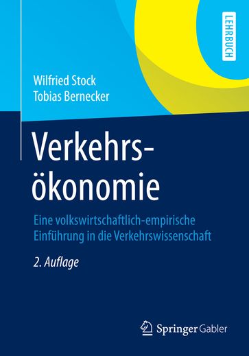 Verkehrsökonomie - Tobias Bernecker - Wilfried Stock