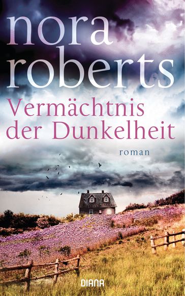 Vermächtnis der Dunkelheit - Nora Roberts