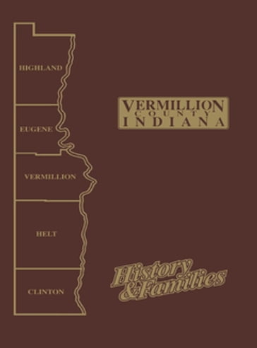 Vermillion Co, IN - Vol I - Turner Publishing