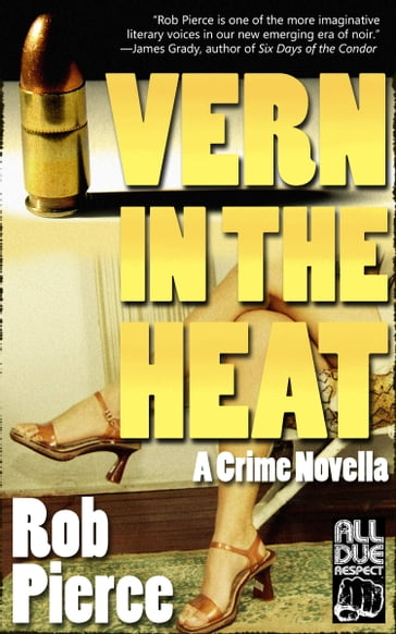 Vern in the Heat - Rob Pierce