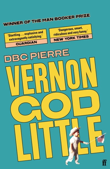 Vernon God Little - DBC Pierre