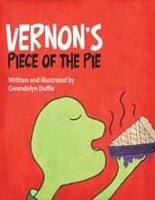 Vernon s Piece of the Pie