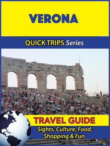 Verona Travel Guide (Quick Trips Series) - Sara Coleman