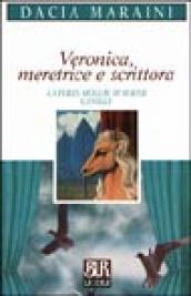 Veronica, meretrice e scrittora. La terza moglie di Mayer. Camille