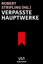 Verpasste Hauptwerke