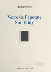 Verre de l époque sur Eddy