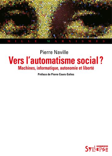 Vers l'automatisme social? - Pierre Naville
