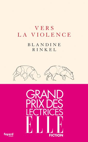 Vers la violence - Blandine Rinkel