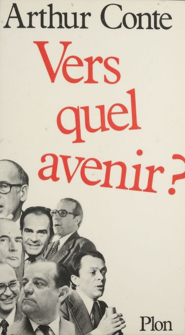 Vers quel avenir ? - Arthur Conte