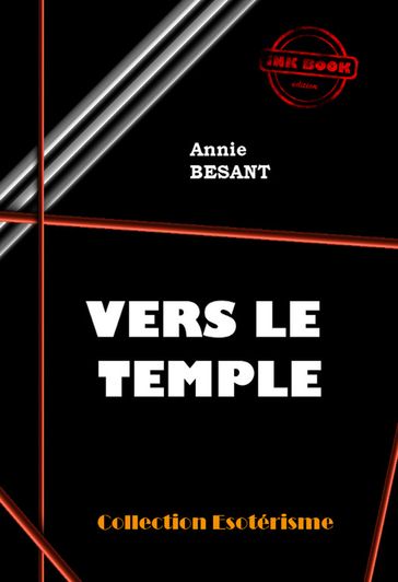 Vers le temple [édition intégrale revue et mise à jour] - Annie Besant