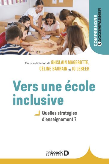 Vers une école inclusive - Ghislain Magerotte - Céline Baurain - Jo Ledeers