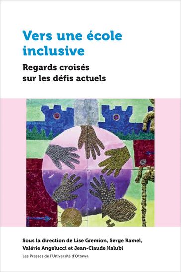 Vers une école inclusive - Jean-Claude Kalubi - Lise Gremion - Serge Ramel - Valérie Angelucci