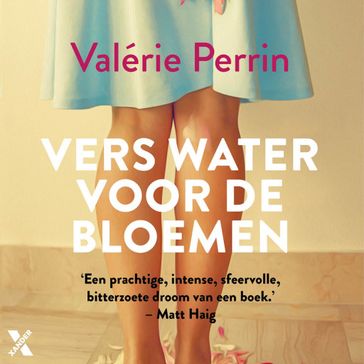 Vers water voor de bloemen - Valérie Perrin
