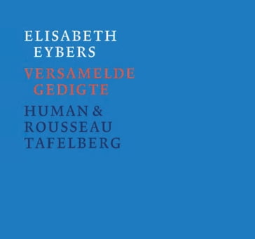 Versamelde gedigte - Elisabeth Eybers