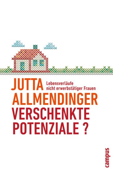 Verschenkte Potenziale? - Jutta Allmendinger