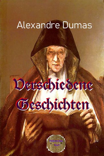 Verschiedene Geschichten - Alexandre Dumas