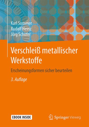 Verschleiß metallischer Werkstoffe - Jorg Schofer - Karl Sommer - Rudolf Heinz