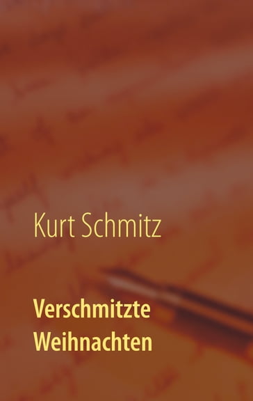 Verschmitzte Weihnachten - Kurt Schmitz