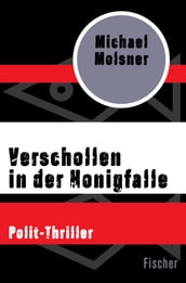 Verschollen in der Honigfalle